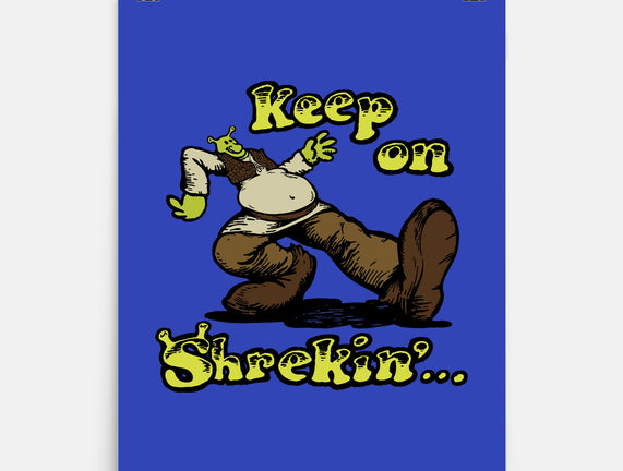 Keep On Shrekin