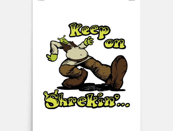 Keep On Shrekin
