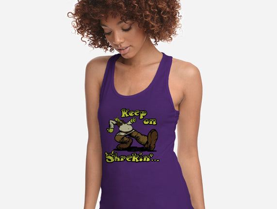 Keep On Shrekin