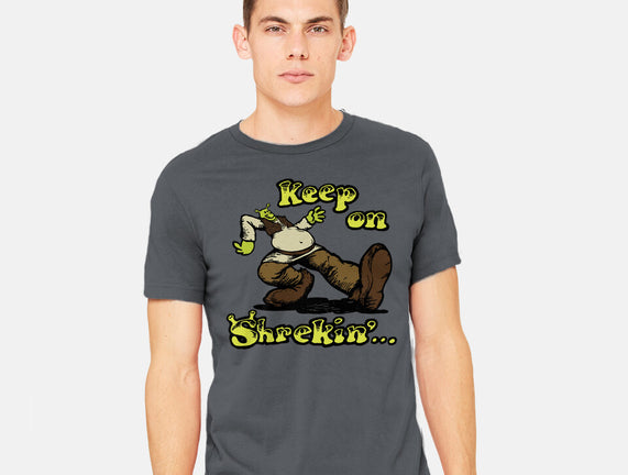 Keep On Shrekin