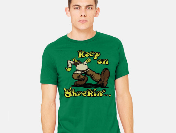 Keep On Shrekin