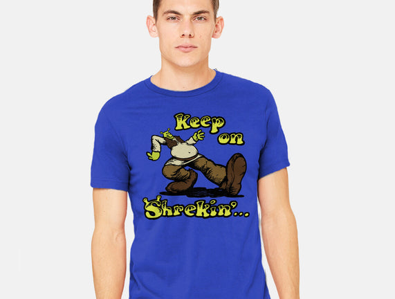 Keep On Shrekin