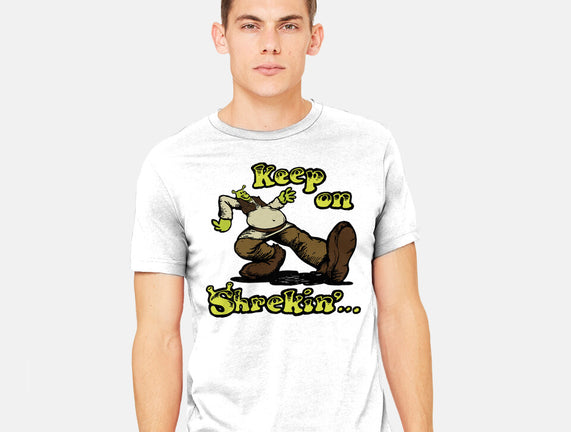 Keep On Shrekin