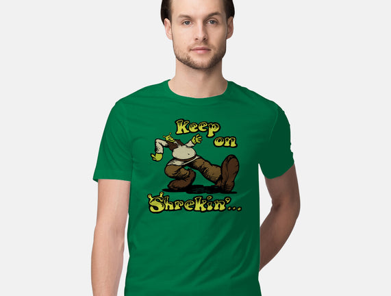 Keep On Shrekin