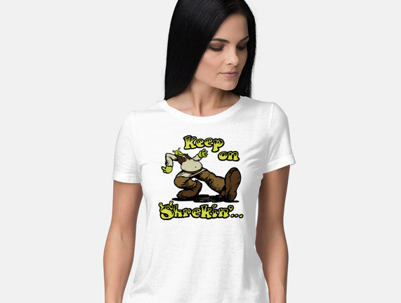 Keep On Shrekin