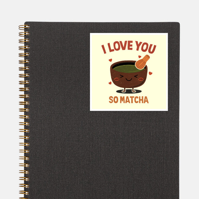 Love You Very Matcha-None-Glossy-Sticker-fanfreak1