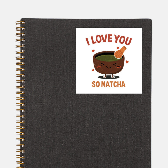 Love You Very Matcha-None-Glossy-Sticker-fanfreak1