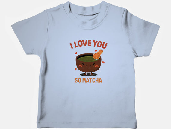 Love You Very Matcha