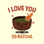 Love You Very Matcha-None-Polyester-Shower Curtain-fanfreak1