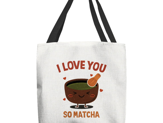 Love You Very Matcha
