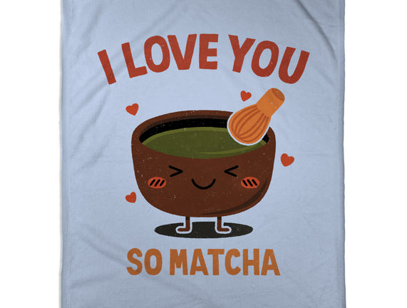 Love You Very Matcha