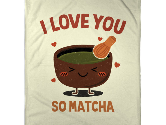 Love You Very Matcha