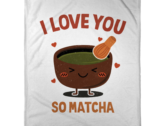 Love You Very Matcha
