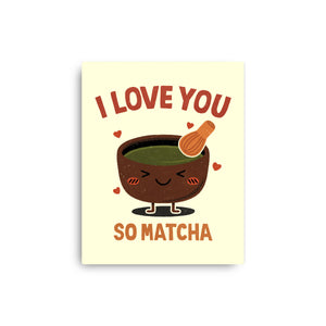 Love You Very Matcha