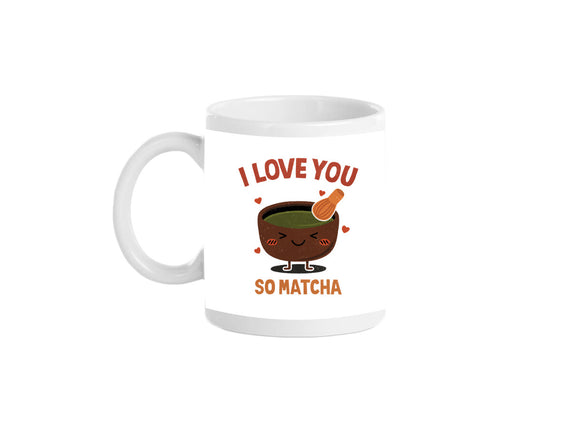 Love You Very Matcha