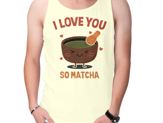 Love You Very Matcha