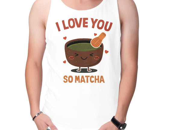 Love You Very Matcha