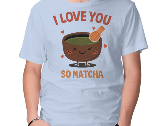 Love You Very Matcha