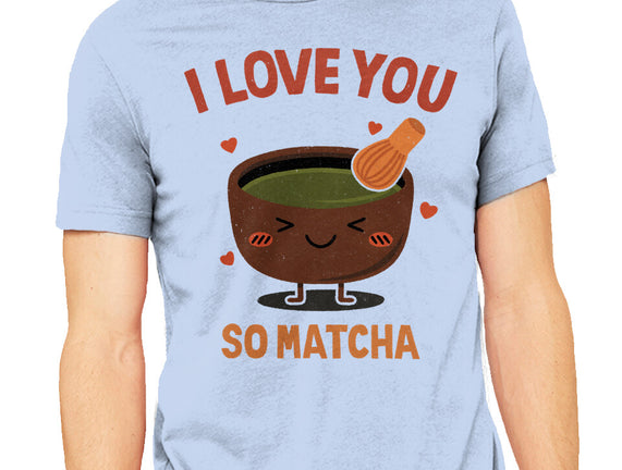 Love You Very Matcha