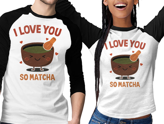 Love You Very Matcha