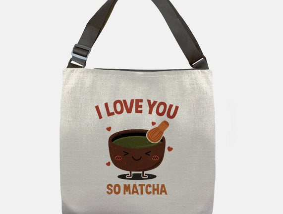 Love You Very Matcha