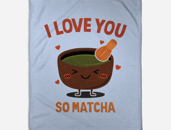 Love You Very Matcha