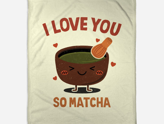 Love You Very Matcha
