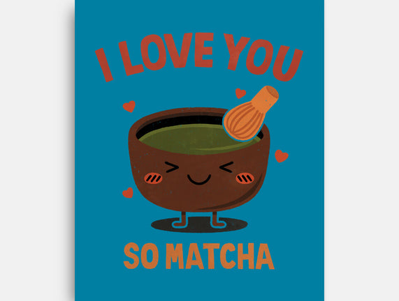 Love You Very Matcha