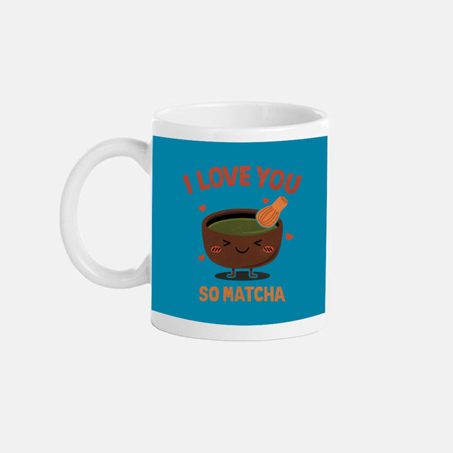 Love You Very Matcha-None-Mug-Drinkware-fanfreak1