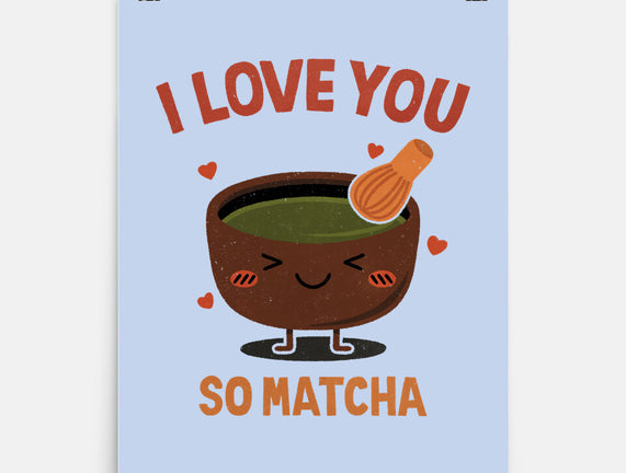 Love You Very Matcha