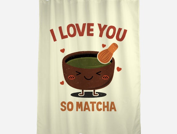 Love You Very Matcha