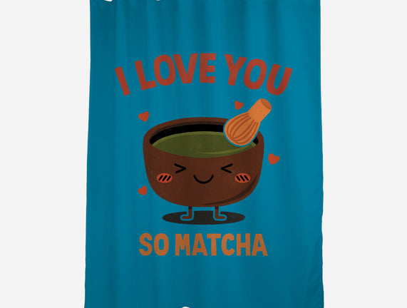 Love You Very Matcha