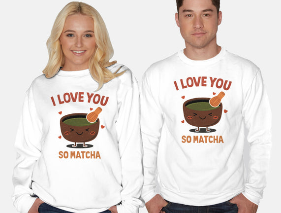 Love You Very Matcha