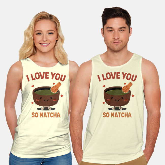 Love You Very Matcha-Unisex-Basic-Tank-fanfreak1