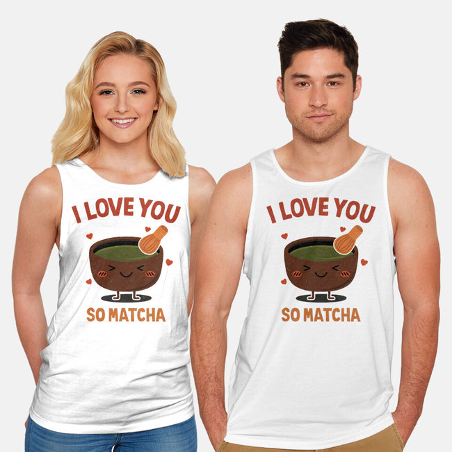 Love You Very Matcha-Unisex-Basic-Tank-fanfreak1