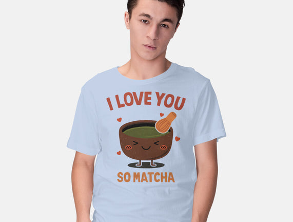 Love You Very Matcha