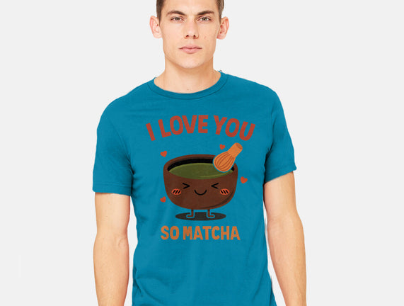 Love You Very Matcha