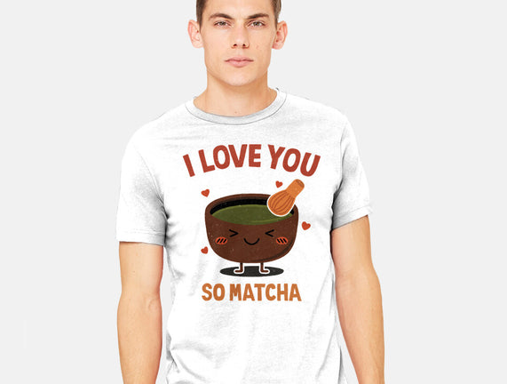 Love You Very Matcha