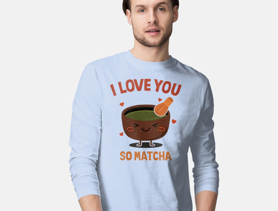 Love You Very Matcha