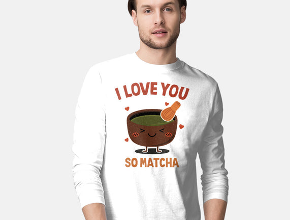 Love You Very Matcha