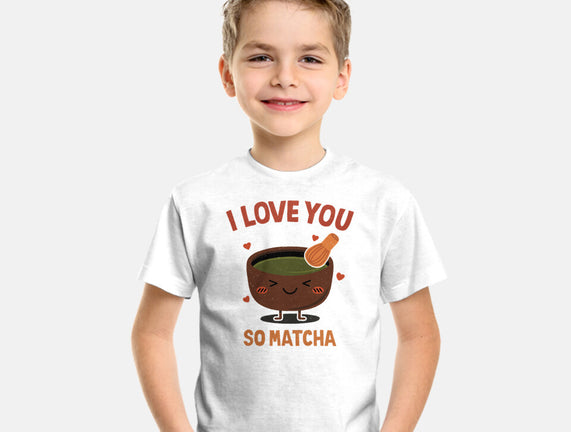 Love You Very Matcha