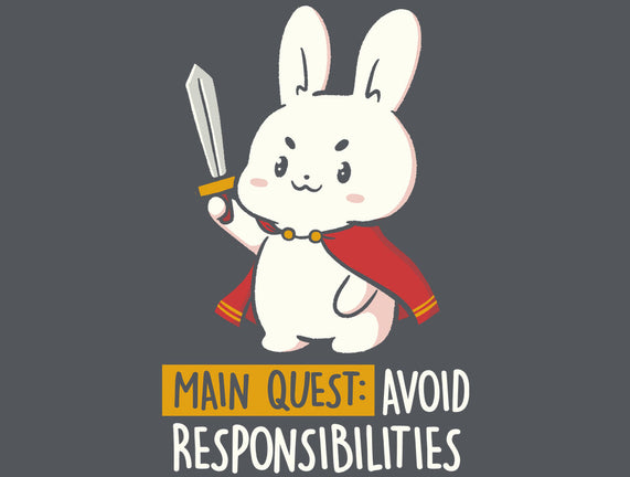 Main Quest Avoid Responsibilities