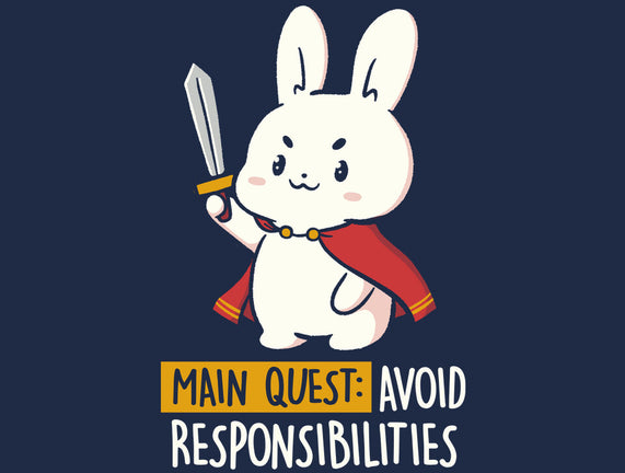 Main Quest Avoid Responsibilities