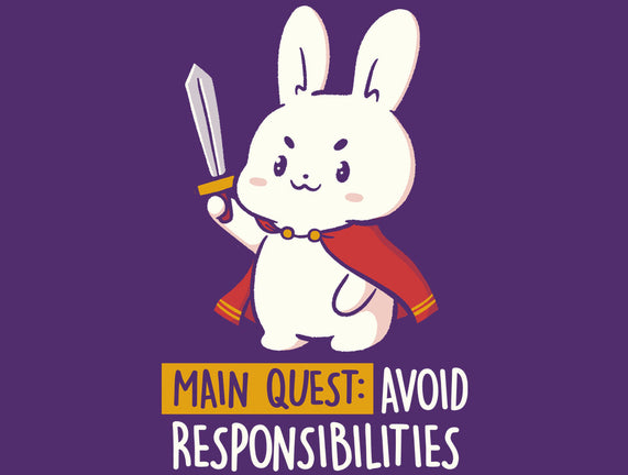 Main Quest Avoid Responsibilities