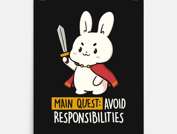 Main Quest Avoid Responsibilities