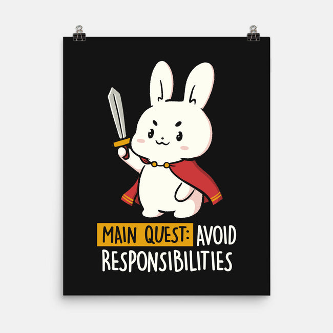 Main Quest Avoid Responsibilities-None-Matte-Poster-koalastudio