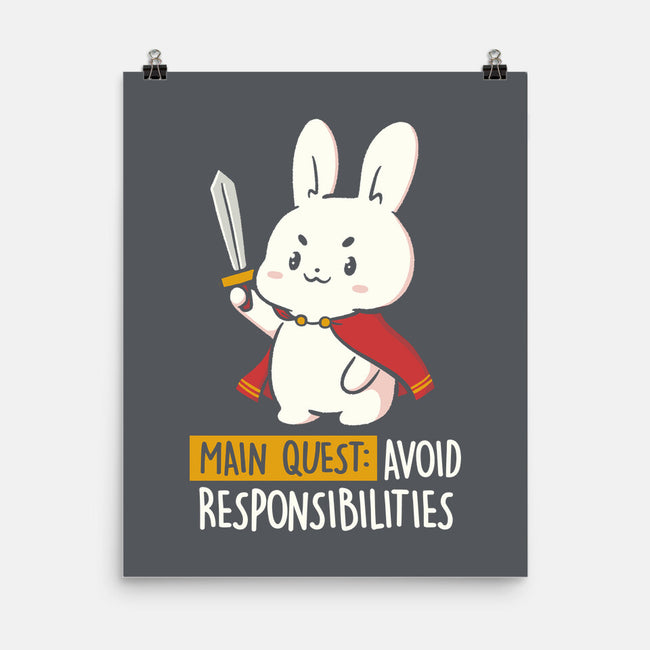 Main Quest Avoid Responsibilities-None-Matte-Poster-koalastudio