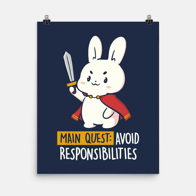 Main Quest Avoid Responsibilities-None-Matte-Poster-koalastudio