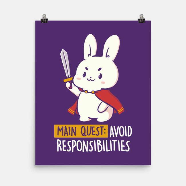 Main Quest Avoid Responsibilities-None-Matte-Poster-koalastudio