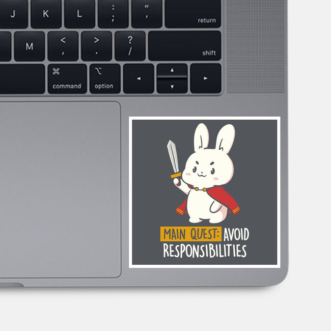 Main Quest Avoid Responsibilities-None-Glossy-Sticker-koalastudio